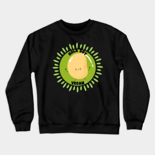 Hola Soy Vegan Spanish Vegan Pun Crewneck Sweatshirt